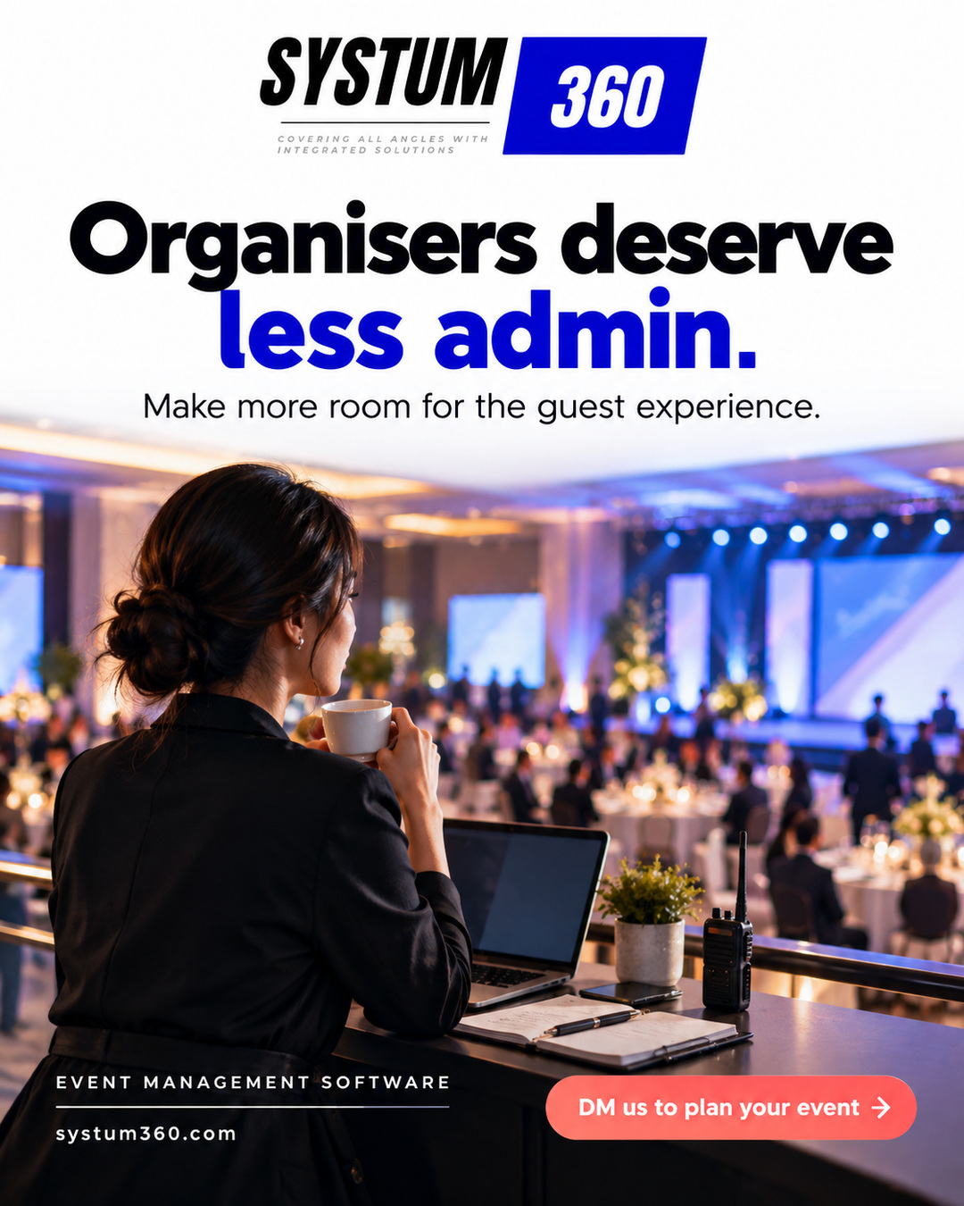 Organisers Deserve Less Admin and More Guest Experience
